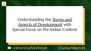 Understanding the Stages and Aspects of Development