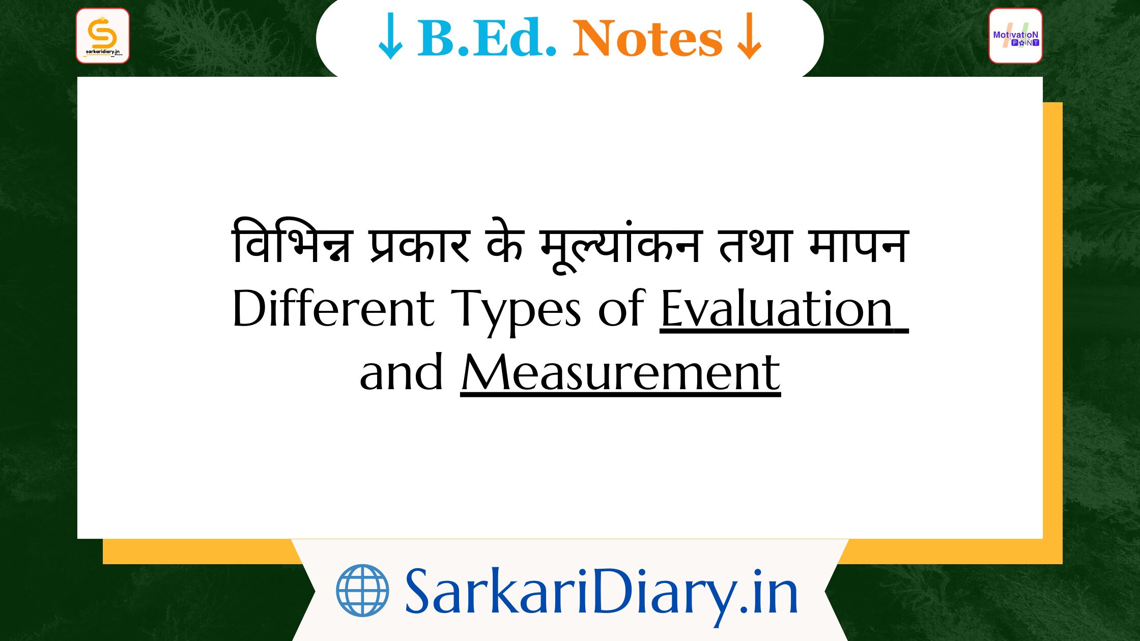 Different Types of Evaluation and Measurement B.Ed Notes By Sarkari Diary