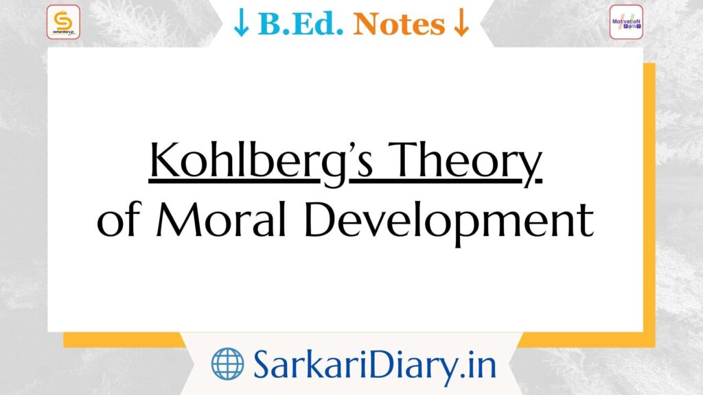 Kohlberg's Theory of Moral Development