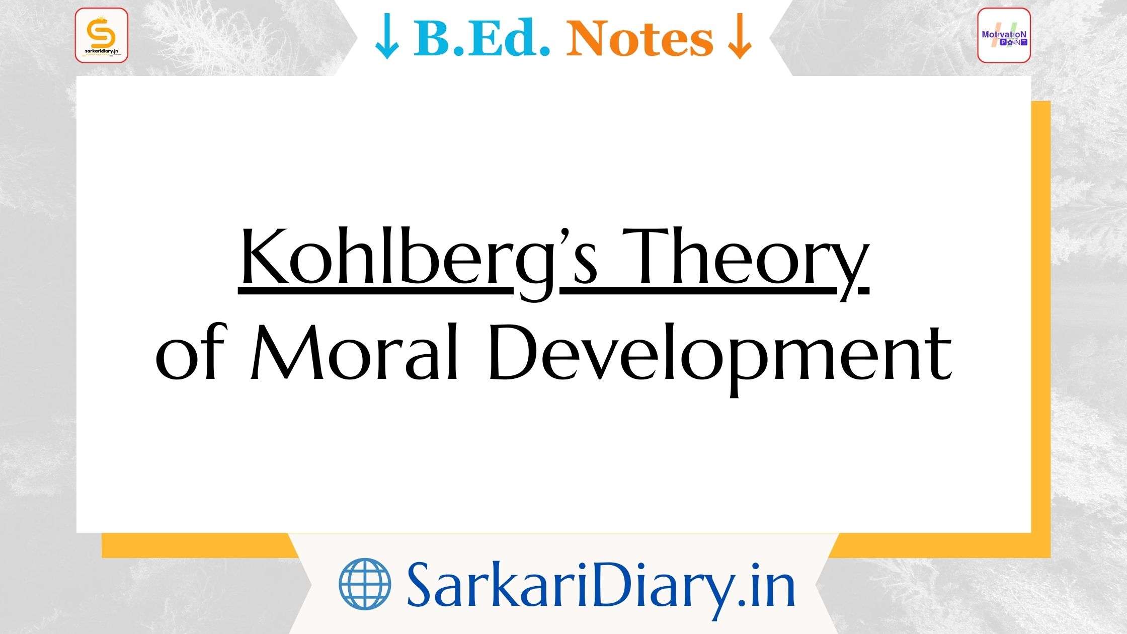 Kohlberg's Theory of Moral Development
