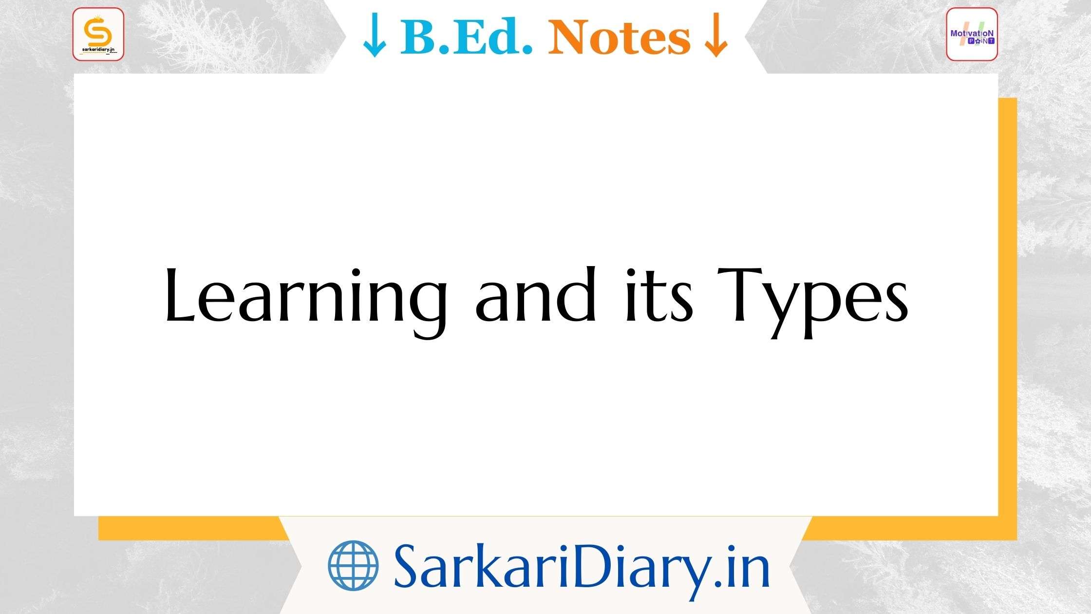 Learning and its Types