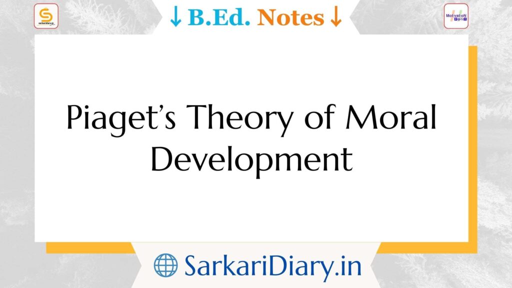 Piaget’s Theory of Moral Development in English